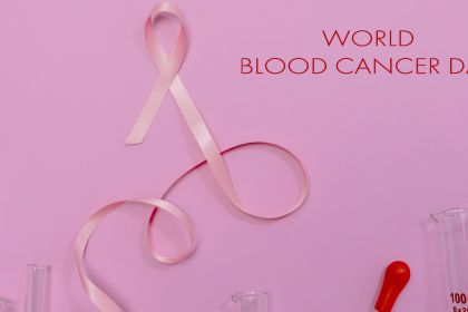 Make A Difference On World Blood Cancer Day 2022